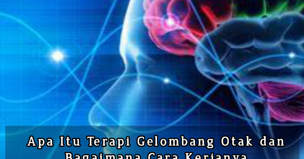 Menggunakan Sensor Gelombang Otak Untuk Terapi Fokus Dan Adhd Membuka Potensi Konsentrasi Optimal